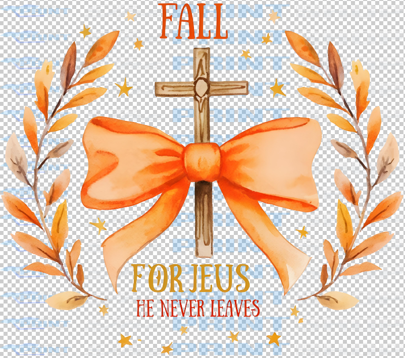 Fall For Jesus He Never Leaves Orange Bow